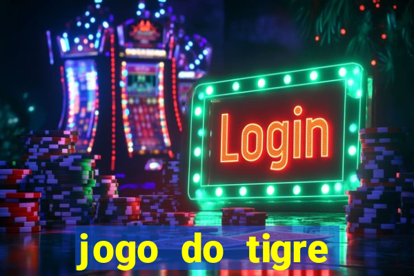 jogo do tigre deposito de 3 reais